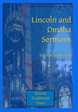 9780615785493-0615785492-Lincoln and Omaha Sermons