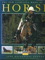 9780831763039-0831763035-New Complete Book of the Horse
