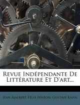9781275571143-127557114X-Revue Indépendante De Littérature Et D'art... (French Edition)