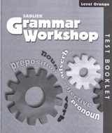 9781421710747-1421710749-Grammar Workshop ©2013 Common Core Enriched Edition Test Booklet Level Orange, Grade 4