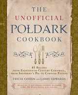 9781510737273-1510737278-The Unofficial Poldark Cookbook: 85 Recipes from Eighteenth-Century Cornwall, from Shepherd's Pie to Cornish Pasties