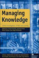 9780333921579-0333921577-Managing Knowledge: Critical Investigations of Work and Learning (Critical Perspectives on Work and Employment)