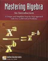 9780964995413-0964995417-Mastering Algebra: An Introduction