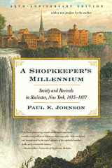 9780809016358-0809016354-A Shopkeeper's Millennium: Society and Revivals in Rochester, New York, 1815-1837