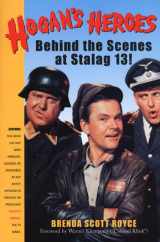 9781580630313-1580630316-Hogan's Heroes : Behind the Scenes at Stalag 13!