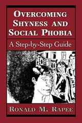 9780765701206-0765701200-Overcoming Shyness and Social Phobia: A Step-by-Step Guide (Clinical Application of Evidence-Based Psychotherapy)