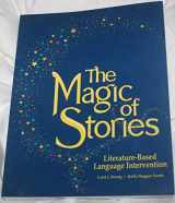 9780930599362-0930599365-The Magic of Stories: Literature-Based Language Intervention