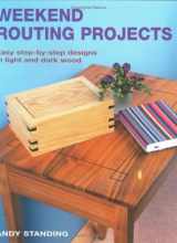 9781845372811-1845372816-Weekend Routing Projects: Easy Step-by-Step Designs in Light and Dark Wood