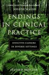 9780190616526-0190616520-Endings in Clinical Practice, Second Edition: Endings in Clinical Practice, Second Edition
