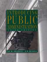 9780321097569-0321097564-Introducing Public Administration (3rd Edition)
