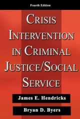 9780398076399-0398076391-Crisis Intervention in Criminal Justice/ Social Service