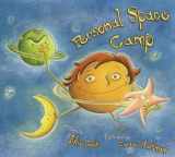 9781931636872-1931636877-Personal Space Camp: A Picture Book About Respecting Others' Physical Boundaries