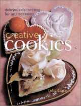 9780806936987-0806936983-Creative Cookies: Delicious Decorating for Any Occasion
