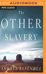 9781536661422-1536661422-Other Slavery, The