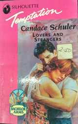 9780373256495-0373256493-Lovers And Strangers (Bachelor Arms)