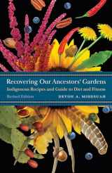 9780803245259-0803245254-Recovering Our Ancestors' Gardens: Indigenous Recipes and Guide to Diet and Fitness (At Table)