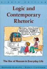 9780534524708-0534524702-Logic and Contemporary Rhetoric: The Use of Reason in Everyday Life