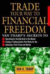 9780070647626-0070647623-Trade Your Way to Financial Freedom