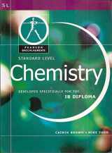 9780435994464-0435994468-Chemistry: Standard Level - Developed Specifically for the IB Diploma (Pearson Baccalaureate)