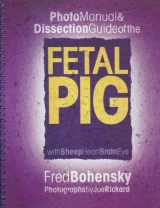 9780757000300-0757000304-Photo Manual and Dissection Guide of the Fetal Pig