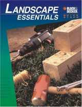 9780865736542-0865736545-Landscape Essentials (Black & Decker Quick Steps)