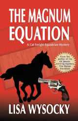 9781935270256-1935270257-The Magnum Equation: A Cat Enright Equestrian Mystery (Cat Enright Mysteries)