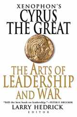 9780312364694-0312364695-Xenophon's Cyrus the Great: The Arts of Leadership and War