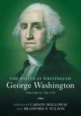 9781009344043-1009344048-The Political Writings of George Washington: Volume 2, 1788–1799: Volume II: 1788–1799 (The Political Writings of American Statesmen)