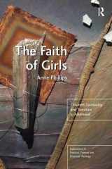 9781409421986-1409421988-The Faith of Girls: Children's Spirituality and Transition to Adulthood (Explorations in Practical, Pastoral and Empirical Theology)