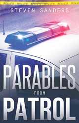 9781631228230-1631228234-Parables from Patrol