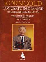 9781581067293-1581067291-Erich Korngold: Violin Concerto in D Major, Op. 35 - Critical Edition - fingerings and bowings by Jascha Heifetz, edited by Endre Granat