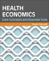 9781567937558-1567937551-Health Economics: Core Concepts and Essential Tools (Gateway to Healthcare Management)