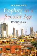 9781532669255-1532669259-Prophecy in a Secular Age: An Introduction