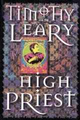 9780914171805-0914171801-High Priest (Leary, Timothy)