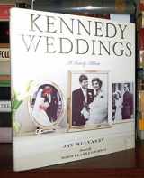 9780312242084-0312242085-Kennedy Weddings: A Family Album