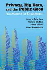 9781107637689-1107637686-Privacy, Big Data, and the Public Good: Frameworks for Engagement