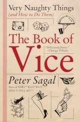 9780060843830-0060843837-The Book of Vice: Very Naughty Things (and How to Do Them)
