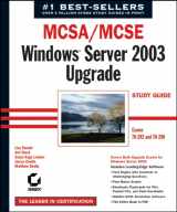 9780782142679-0782142672-MCSA/MCSE: Windows 2003 Upgrade Study Guide (70-292 and 70-296)