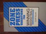 9780941175302-0941175308-Zone Press Variations for Winning Basketball
