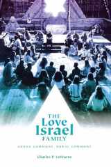 9780295988856-0295988851-The Love Israel Family: Urban Commune, Rural Commune