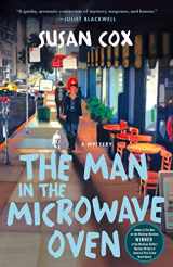 9781250116208-1250116201-The Man in the Microwave Oven: A Mystery (Theo Bogart Mysteries, 2)
