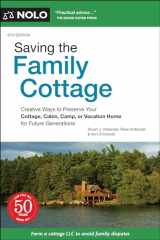9781413328264-1413328261-Saving the Family Cottage: Creative Ways to Preserve Your Cottage, Cabin, Camp, or Vacation Home for Future Generations