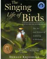 9780618840762-0618840761-The Singing Life of Birds: The Art and Science of Listening to Birdsong