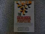 9780310216612-0310216613-The Sociological Perspective: A Value-Committed Introduction