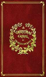 9781936830886-1936830884-A Christmas Carol: With Original Illustrations In Full Color