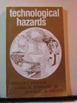 9780892911738-0892911735-Technological Hazards (RESOURCE PUBLICATIONS IN GEOGRAPHY)