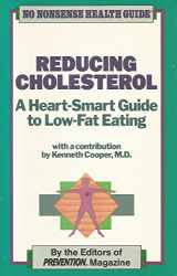 9780681407183-0681407182-Reducing Cholesterol: A Heart-Smart Guide to Low-Fat Eating