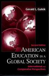 9781577664048-1577664043-American Education in a Global Society: International and Comparative Perspectives