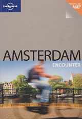9781741049909-1741049903-Lonely Planet Encounter Amsterdam (Lonely Planet Best Of Amsterdam)