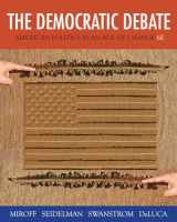 9781133604396-1133604390-The Democratic Debate: American Politics in an Age of Change